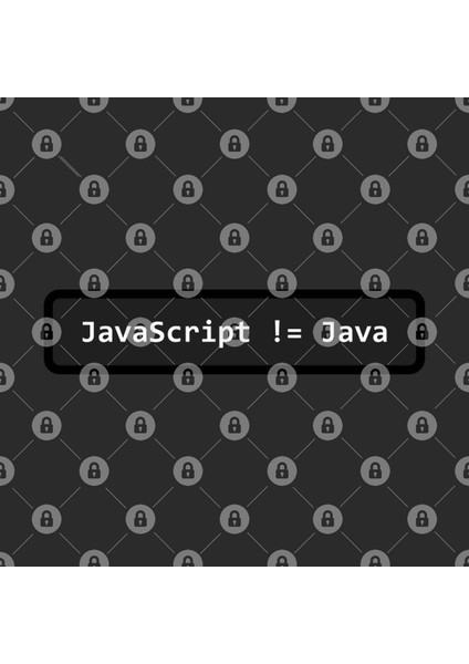 Javascript != Java Kupa Bardak