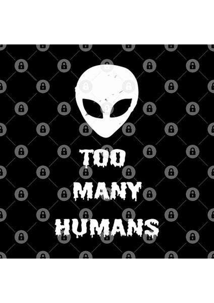Too Many Humans Alien Ufo Horror Sci Fi Creepy Spooky Halloween Gothic Grunge Punk Kupa Bardak