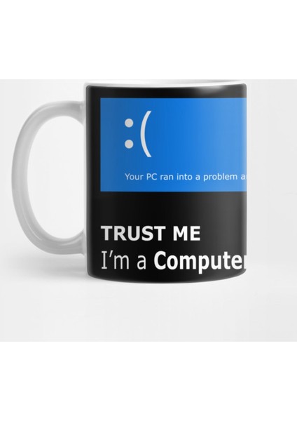 Trust Me I Am A Computer Engineer With An İmage Logo Kupa Bardak