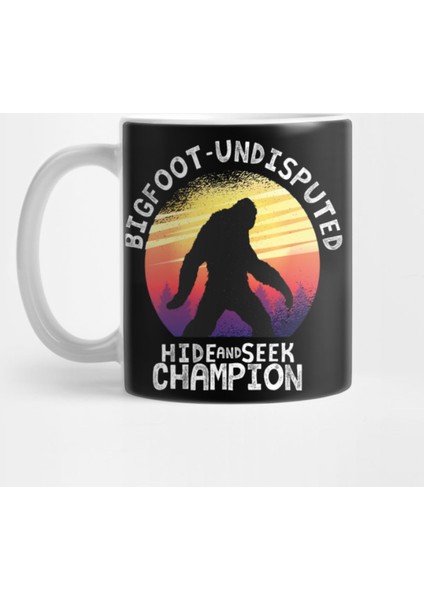 Hide And Seek World Champion Bigfoot Is Real Kupa Bardak