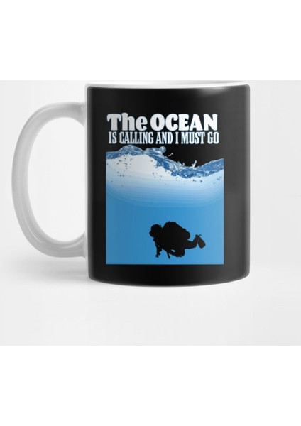 Scuba Diving - The Ocean Is Calling And I Must Go Kupa Bardak