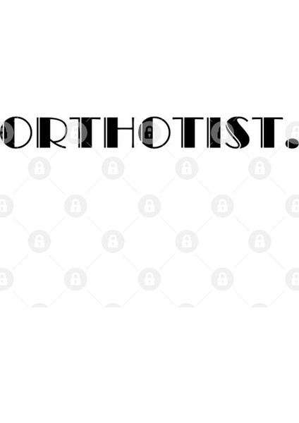 Orthotıst | My Profession | Favorite Work | Do İt | State Employee Kupa Bardak