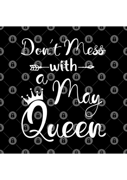 Don_T Mess With A May Queen Birthday Gift Kupa Bardak