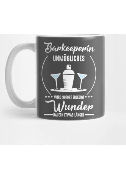 Barkeeperin Unmögliches Wird Sofort Erledigt Kupa Bardak