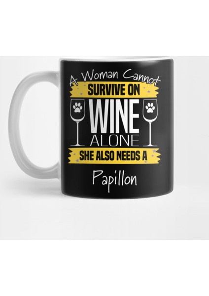 Womens Wine And Papillon Dog Kupa Bardak