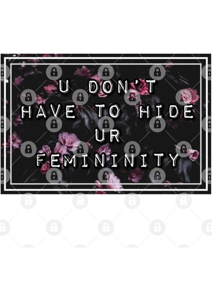 U Don'T Have To Hıde Ur Femınınıty Kupa Bardak