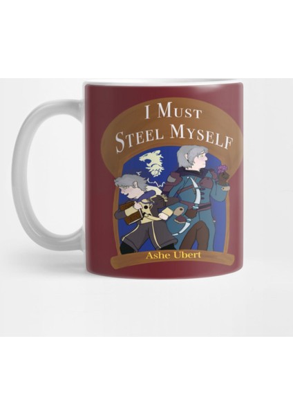 I Must Steel Myself Kupa Bardak