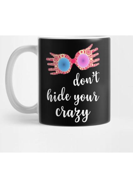 Hp Luna Lovegood Don'T Hide Your Crazy Kupa Bardak