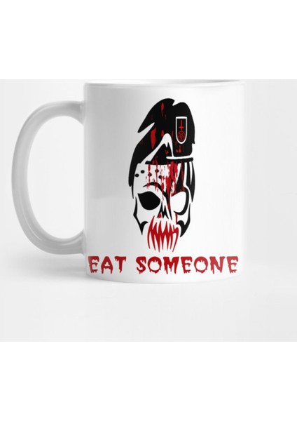 Eat Someone Kupa Bardak