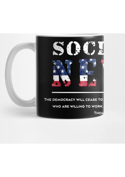 Patriotic Anti Socialism With Thomas Jefferson Quote Kupa Bardak
