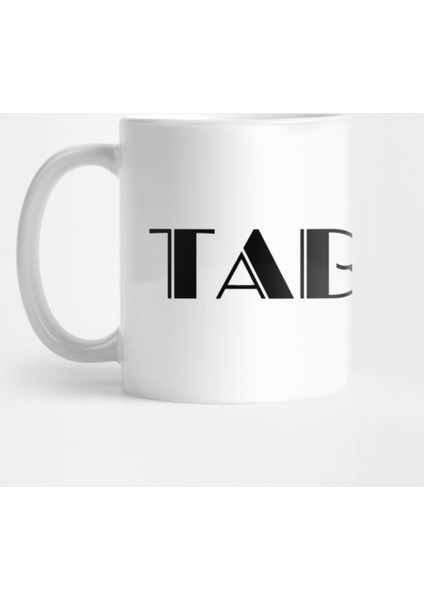 Tabber | My Profession | Favorite Work | Do İt | State Employee Kupa Bardak