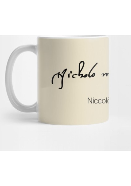 Niccolò Machiavelli Signature Kupa Bardak