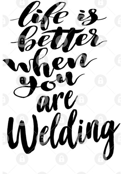 Life İs Better When You Are Welding Kupa Bardak