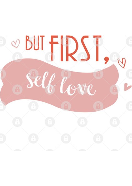 But First, Self Love Kupa Bardak