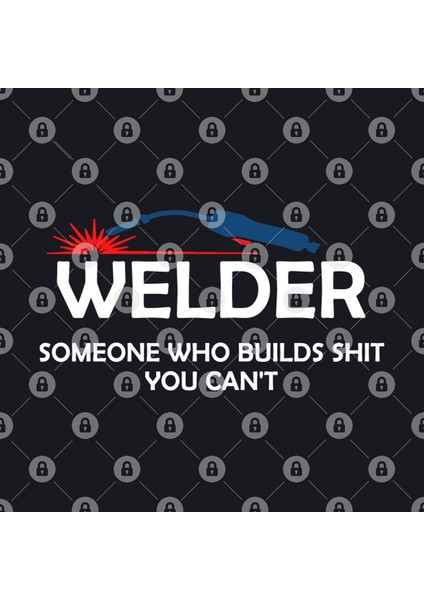 Welder Someone Who Buılds Shıt You Can'T Kupa Bardak