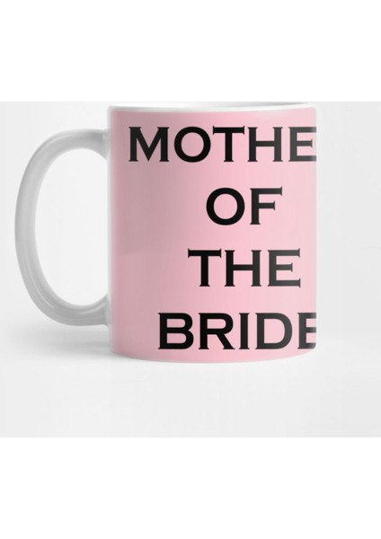 Mother Of The Bride . Mother Of The Groom. Kupa Bardak