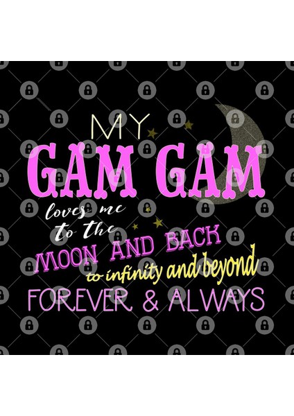 My Gam Gam Loves Me To The Moon And Back To Infinity And Beyond Forever And Always Kupa Bardak