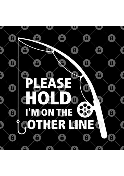 Please Hold I'M On The Other Line Kupa Bardak