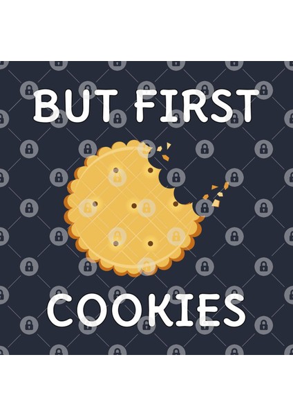 But First.....Cookies Kupa Bardak