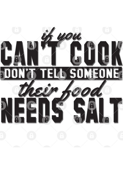 If You Can'T Cook Don'T Tell Someone Their Food Needs Salt Kupa Bardak