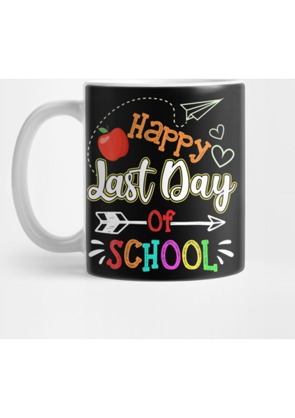 Last Day Of School Time For Summer Vacation Teacher Student Kupa Bardak