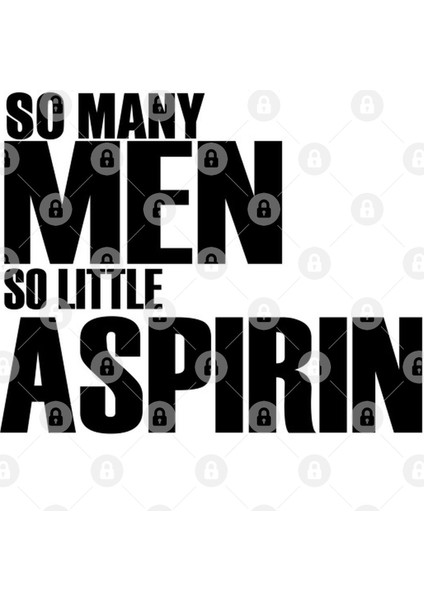 So Many Men So Little Aspirin Kupa Bardak