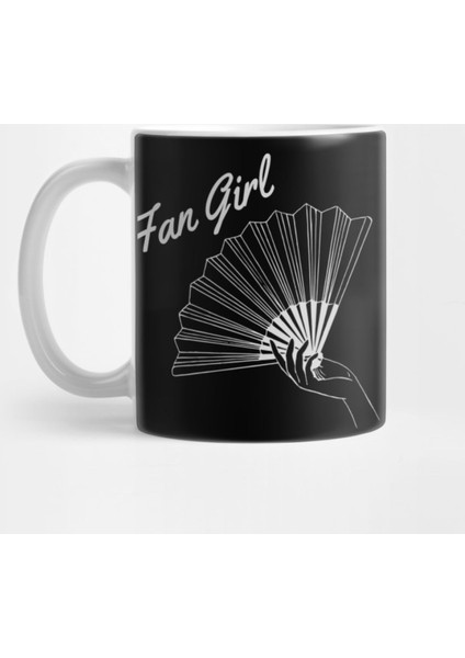 Your Number One Fan... Girl Kupa Bardak