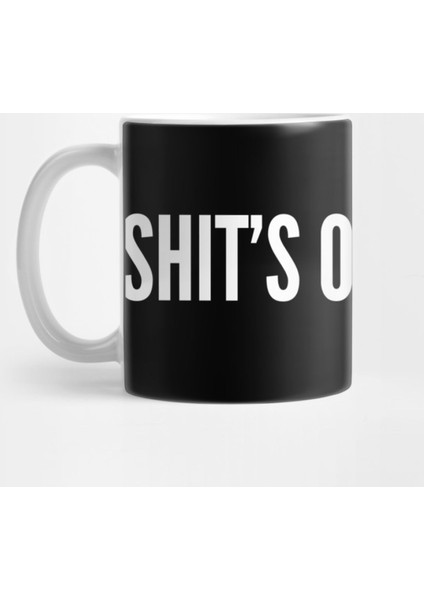 Shit'S On Fire Yo - Funny Slogan Quotes Statement Humor Kupa Bardak