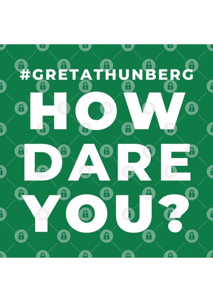 Greta Thunberg How Dare You Save The Planet Earth Help Climate Strike Nature Future Natural Env Kupa Bardak
