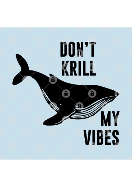 Don'T Krill My Vibes Kupa Bardak