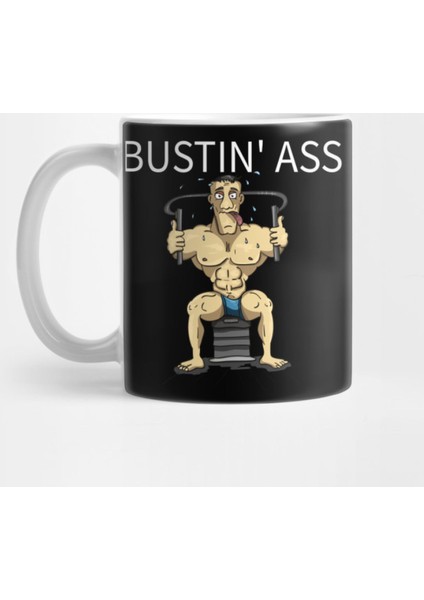 Busting Ass Workout Kupa Bardak