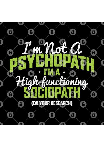 I'M Not A Psychopath I'M A Hıgh-Functıonıng Socıopath (Do Your Research) Kupa Bardak