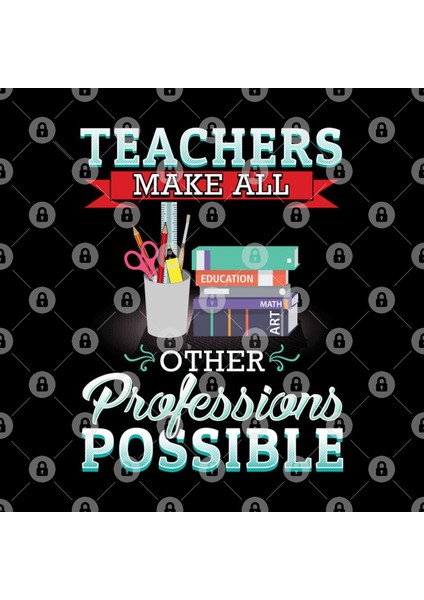 Teachers Make All Other Professions Possible Kupa Bardak