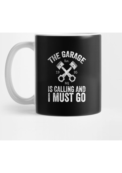 The Garage İs Calling And I Must Go Kupa Bardak