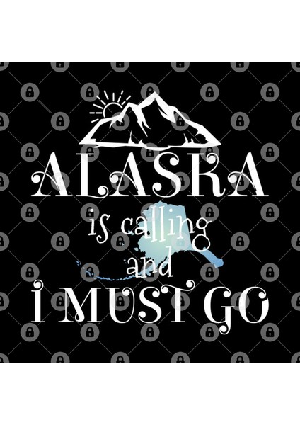 Alaska İs Calling I Must Go Kupa Bardak