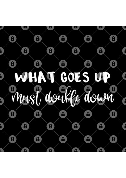 Poker What Goes Up Must Double Down Kupa Bardak