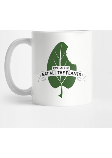 Operation Eat All The Plants Kupa Bardak