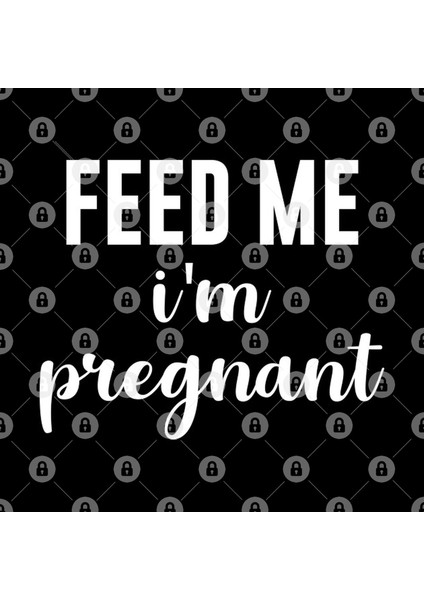 Feed Me I'M Pregnant Kupa Bardak