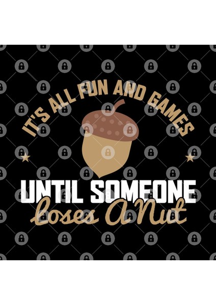 It'S All Fun And Games Untıl Someone Loses A Nut Kupa Bardak
