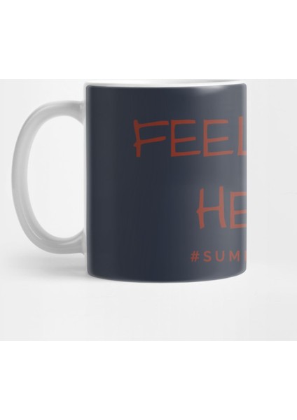 Feel The Heat - Summer Vibes Kupa Bardak