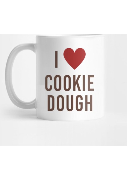 Love Cookie Dough Cookies Food Heart Cute Kupa Bardak