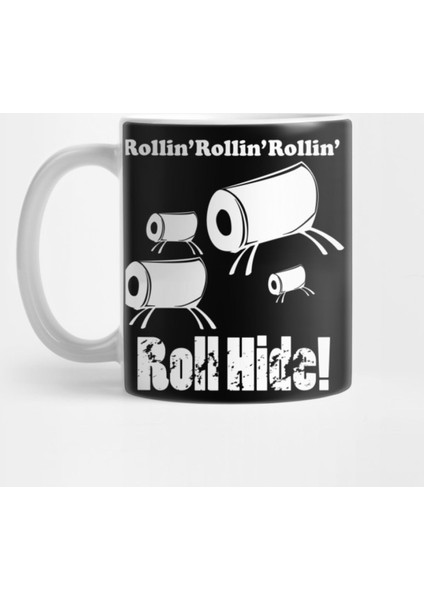 Roll Hide! Kupa Bardak