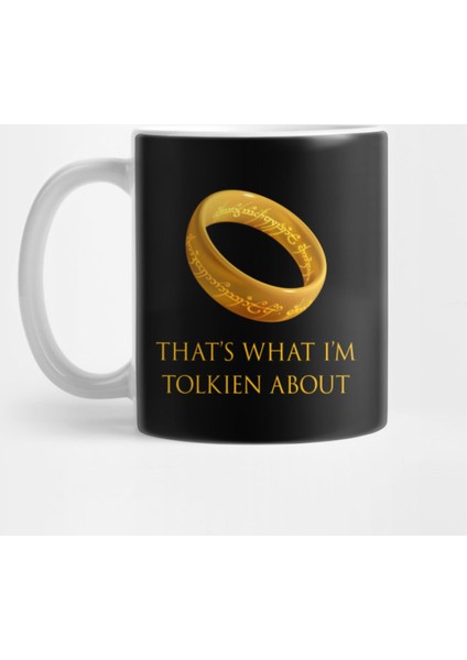 That'S What I'M Tolkien About Kupa Bardak