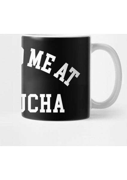 You Had Me At Kombucha Kupa Bardak