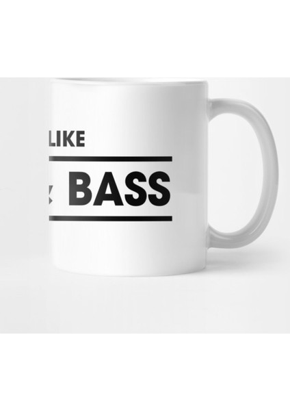 I Don'T Like Drum & Bass (I Love İt) Kupa Bardak