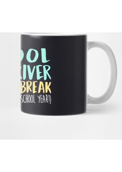 School Bus Driver Summer Break I Survied Another School Year Bus Driver Teacher Kupa Bardak