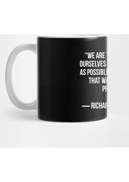 Richard P. Feynman Quote Kupa Bardak