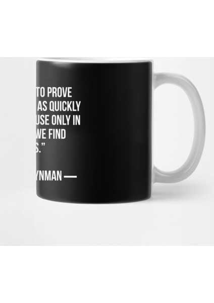 Richard P. Feynman Quote Kupa Bardak