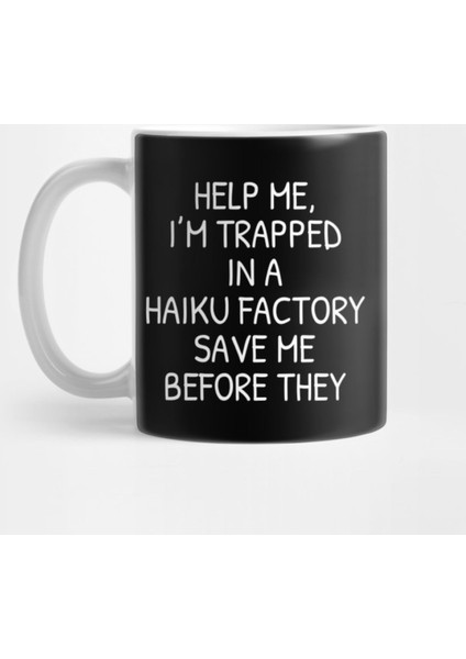 Haiku Funny Joke Pun Parody Kupa Bardak