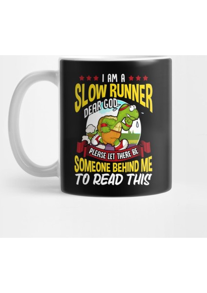 Slow Runner Please Let There Be Someone Behind Me Kupa Bardak